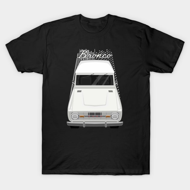 Ford Bronco 1st gen - White T-Shirt by V8social